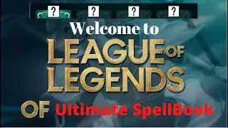 Welcome to League of Ultimate Spellbook 2022 montage!
