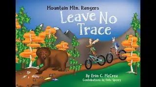 Read-Along with author! Mountain Mtn. Rangers: Leave No Trace