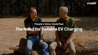 People's Voice: Uncle Paul - The Need for Reliable EV Charging