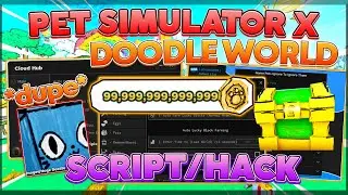 [✍️ DOODLE WORLD] PET SIMULATOR X  SCRIPT/HACK |  AUTO FARM CARTOON COINS + GET SECRET PETS EGG 👾🍆