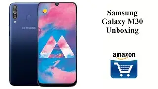 Samsung Galaxy M30 Unboxing | Webitplay