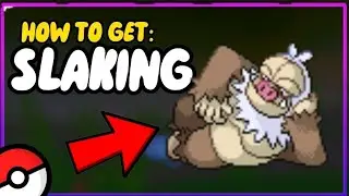 HOW TO GET SLAKING IN POK&Eacute;MON BRICK BRONZE