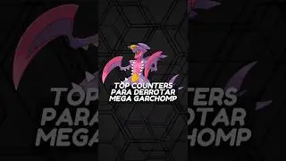 Os MELHORES COUNTERS para derrotar MEGA GARCHOMP no POK&Eacute;MON GO! #pokemon #pokemongo