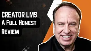 Creator LMS A Full Honest Review