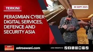 [LANGSUNG] Perasmian Cyber Digital Services, Defence And Security Asia | 30 Sept 2025