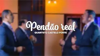 Pend&atilde;o Real - Quarteto Castelo Forte