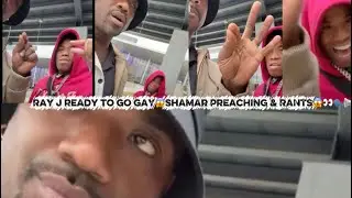 👀Ray J ready to go GAY😱Shamar Preach & Rants after seeing his MOM IN his 😴 💤😱👀🗣️📢