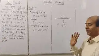 A string of mass 2.50kg is under a tension of 200N. The length of the string is 20.0m. If the
