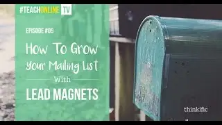 How To Grow Your Email List With Lead Magnets