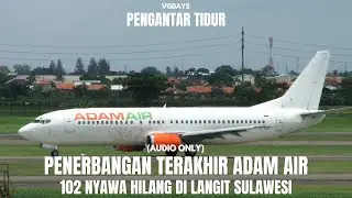 Pengantar Tidur: Kisah Kelam Adam Air, Pesawat yang Hilang Tanpa Jejak