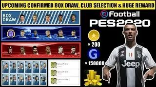 Upcoming Monday Confirmed Box Draw,Club Selections & Events & Rewards -(25.05.2020)||EAPES||PES 2020