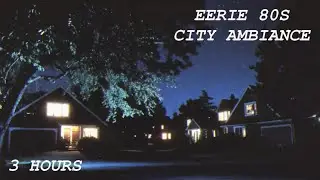 A Night in The 80s Ambiance | White Noise Eerie Time Travel Relaxing City Suburbs | 3 HOURS ✨
