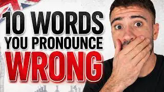 10 слов, которые вы произносите неправильно (британский английский)