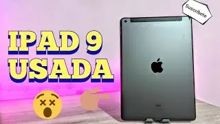 QUE REVISAR A UNA IPAD 9 O NOVENA GENERACION USADA🤔👀🤯