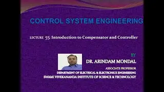 55. Introduction to Compensator and Controller