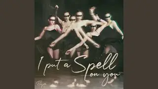 I Put a Spell on You