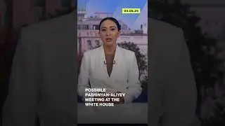 Possible Pashinyan-Aliyev Meeting at the White House | ReOpen Media English
