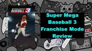 Super Mega Baseball 3 Franchise Mode Review: Part 11 (PS4)