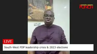 PUNCH Live with Fayose on South-West PDP leadership crisis