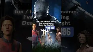 Part 186 | Which is your favorite?  #dbd #dbdmemes #dbdfunny #dbdusernames #deadbydaylight