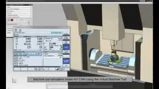 Machine Tool Simulation - The Virtual Machine in NX CAM