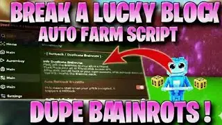 Break A Lucky Block Script NO KEY | DUPLICATION,AUTO LUCKY BLOCK, AUTO FARM & MORE!