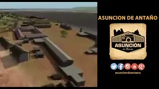 Viaje Virtual a la Asunción Colonial de 1811