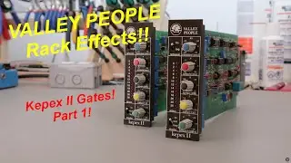 Valley People Kepex II Gates, часть 1 &mdash; DoItYourselfMusician #53