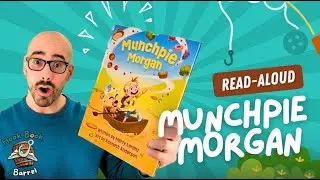Munchpie Morgan&mdash; Picture Book Story Read-Aloud