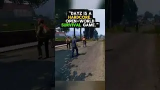 DayZ is a hardcore, open world survival game... 💀