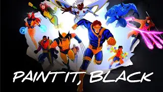 X-Men '97 | Paint It, Black | AMV