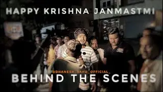 Happy krishna janmashtami 🙏 || Behind the scene || Dhanesh sahu official 