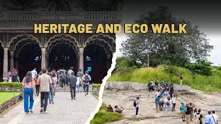 Ecology and Heritage Walk | Foundation Course