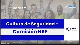 Cultura de Seguridad   Comisi&oacute;n HSE