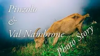 Pinzolo + Val Nambrone Photostory