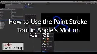 How to Use the Paint Stroke Tool in Motion
