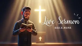 LIVE Sermon | A Powerful Message from God&rsquo;s Word | Be Encouraged Today