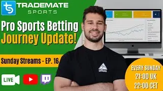 Pro Sports Betting Journey Update | Sunday Streams Ep. 16