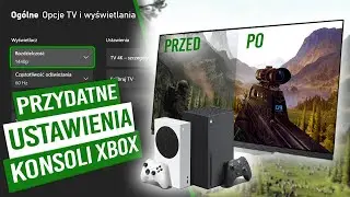 10 przydatnych USTAWIEŃ dla konsoli Xbox Series X|S