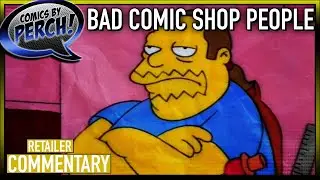 Bad Comic Shop People