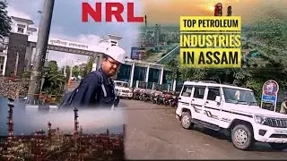 NRL new video। Golaghat ।Numaligarh refinery limited। Top petrolium in assam। NRL 2023 Assamese vlog