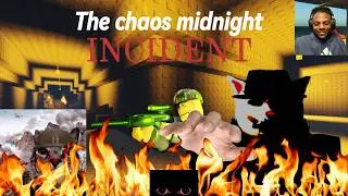 MADNESS AT MIDNIGHT || CHAOS MIDNIGHT INCIDENT