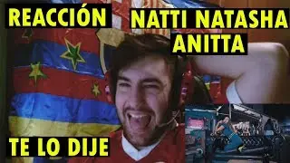 Natti Natasha x Anitta - Te lo Dije (REACCIÓN)
