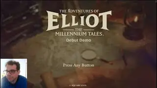 Testing New Streaming Gear with The Adventures of Elliot Debut Demo.