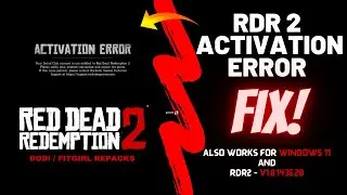 Red Dead Redemption 2 Activation Error - Fix! | 2024 (Works on Cracks Too)