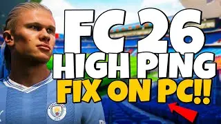 How To Fix Fc 26 High Ping & Network LAG on PC | EA SPORTS FC 26 Packet Loss on PC Fix