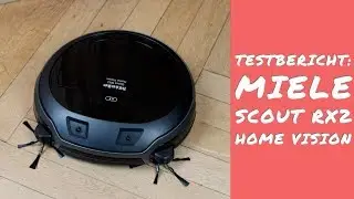 Testbericht: Miele Scout RX2 Home Vision