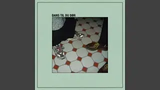 Dans til du d&oslash;r