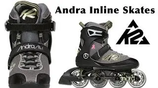 K2 Andra Inline Women's Skates 2013 Review