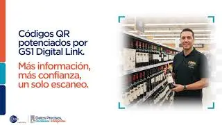 C&oacute;digos QR que hacen m&aacute;s: conecte informaci&oacute;n clave con GS1 Digital Link